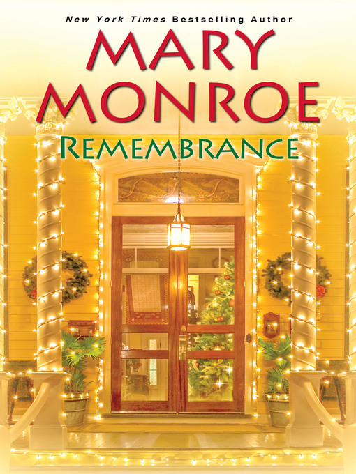 Title details for Remembrance by Mary Monroe - Wait list